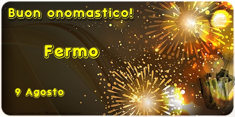 Buon Onomastico Fermo! 9 Agosto - Cartoline onomastico