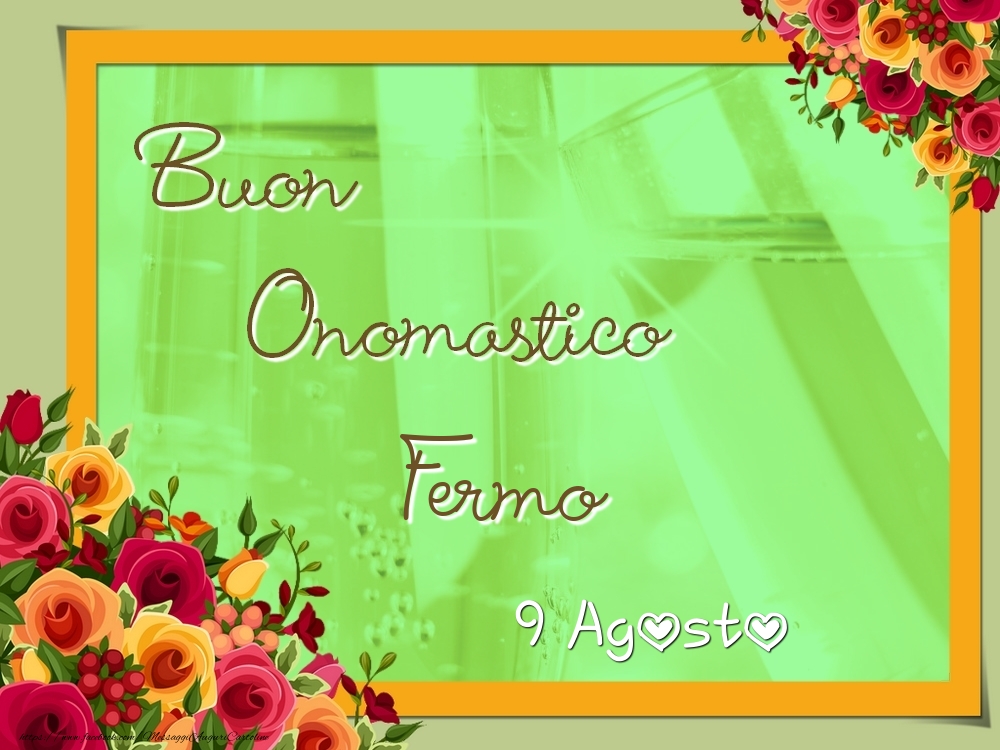 Buon Onomastico, Fermo! 9 Agosto - Cartoline onomastico