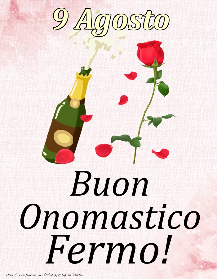 Buon Onomastico Fermo! - 9 Agosto - Cartoline onomastico