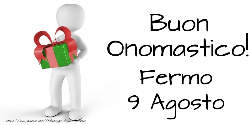 Buon Onomastico  Fermo! 9 Agosto - Cartoline onomastico