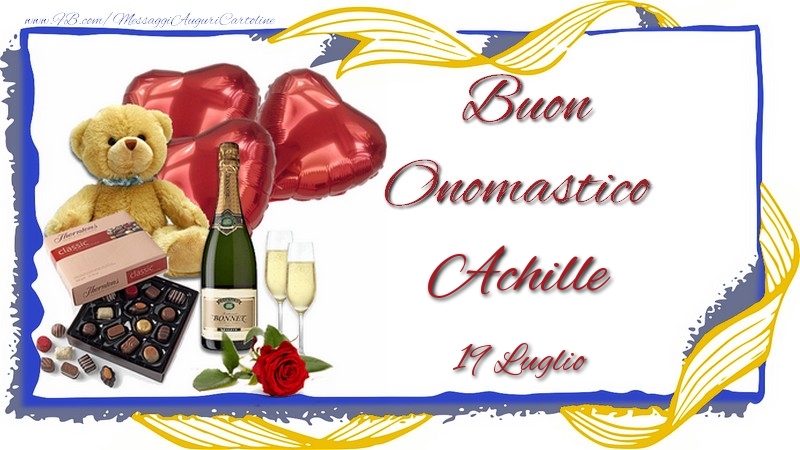 Buon Onomastico Achille! 19 Luglio - Cartoline onomastico