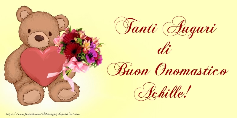 Tanti Auguri di Buon Onomastico Achille! - Cartoline onomastico con animali