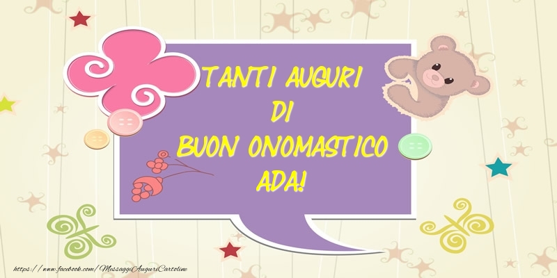 Tanti Auguri di Buon Onomastico Ada! - Cartoline onomastico con animali