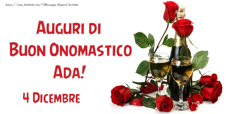 4 Dicembre Auguri di Buon Onomastico Ada! - Cartoline onomastico