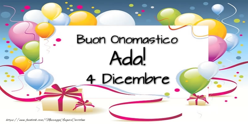 Buon Onomastico Ada! 4 Dicembre - Cartoline onomastico