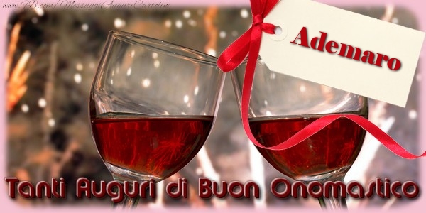 Tanti Auguri di Buon Onomastico Ademaro - Cartoline onomastico con champagne