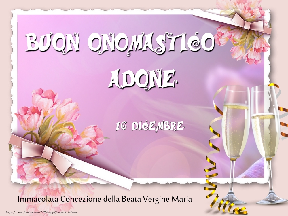 Buon Onomastico, Adone! 16 Dicembre - Cartoline onomastico