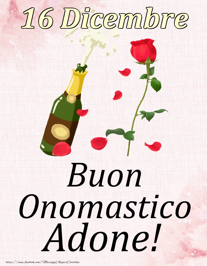 Buon Onomastico Adone! - 16 Dicembre - Cartoline onomastico