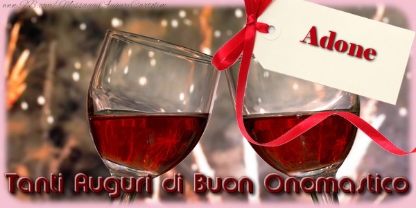 Tanti Auguri di Buon Onomastico Adone - Cartoline onomastico con champagne