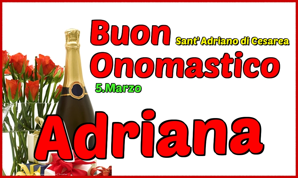 5.Marzo - Buon Onomastico Adriana! - Cartoline onomastico