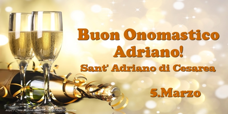  5.Marzo Sant' Adriano di Cesarea Buon Onomastico Adriano! - Cartoline onomastico