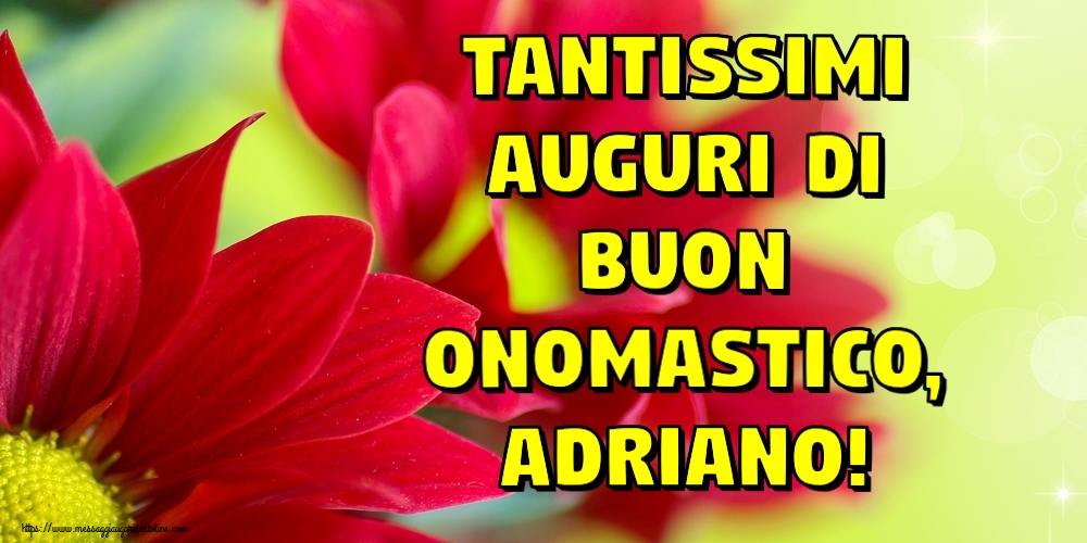 Tantissimi auguri di Buon Onomastico, Adriano! - Cartoline onomastico