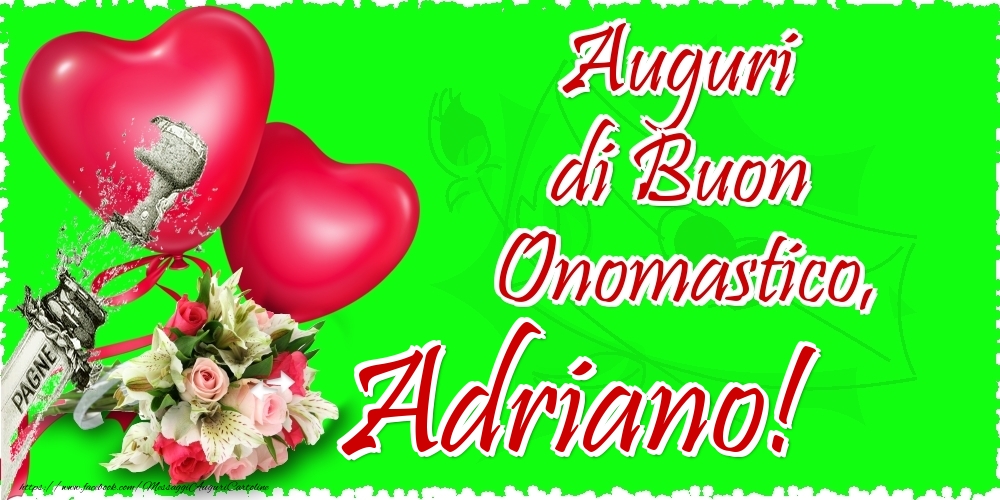 Auguri di Buon Onomastico, Adriano - Cartoline onomastico con il cuore