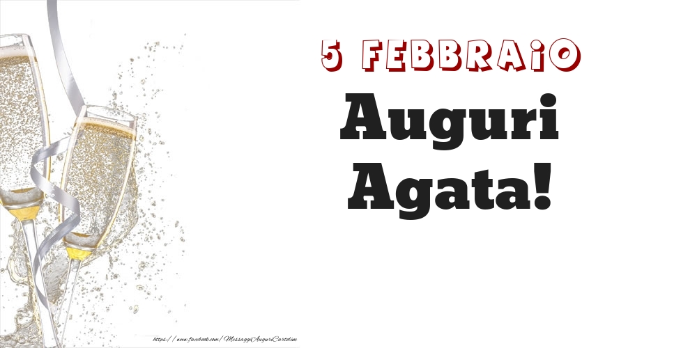 Auguri Agata! 5 Febbraio - Cartoline onomastico