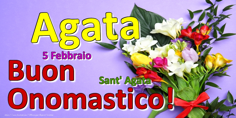 5 Febbraio - Sant' Agata -  Buon Onomastico Agata! - Cartoline onomastico