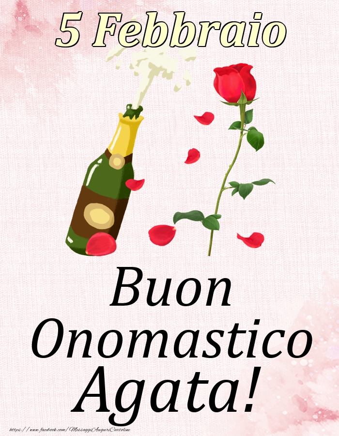 Buon Onomastico Agata! - 5 Febbraio - Cartoline onomastico