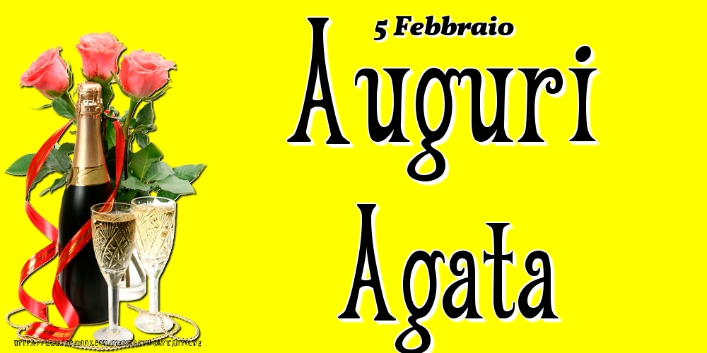 5 Febbraio - Auguri Agata! - Cartoline onomastico