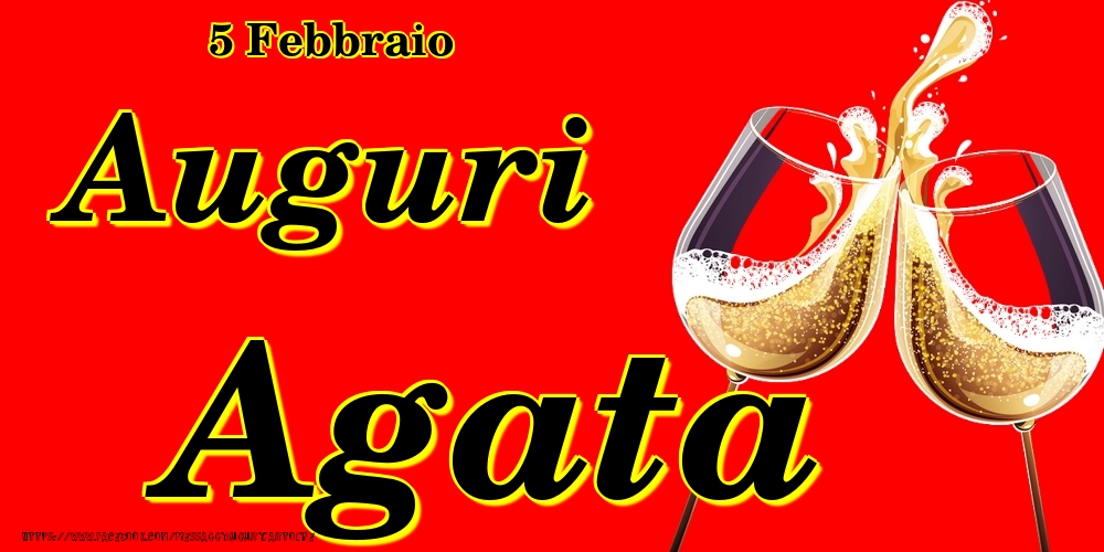 5 Febbraio - Auguri Agata! - Cartoline onomastico