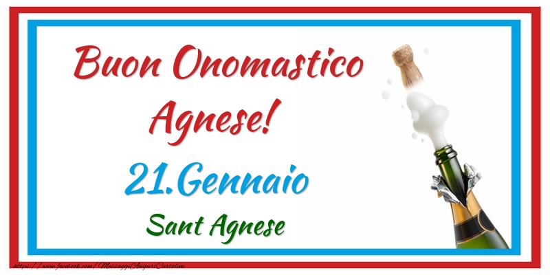 Buon Onomastico Agnese! 21.Gennaio Sant Agnese - Cartoline onomastico