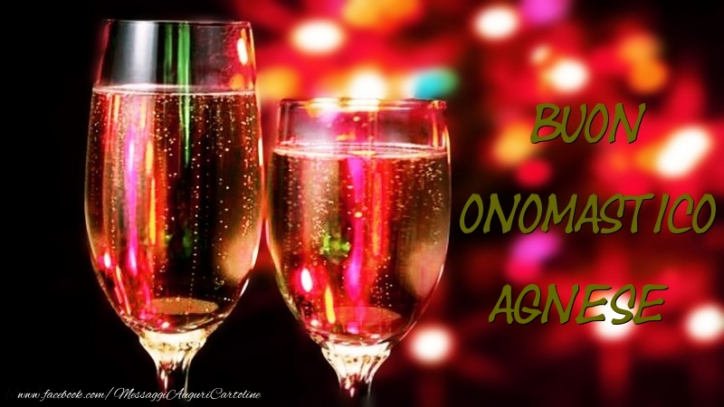 Buon Onomastico Agnese - Cartoline onomastico con champagne