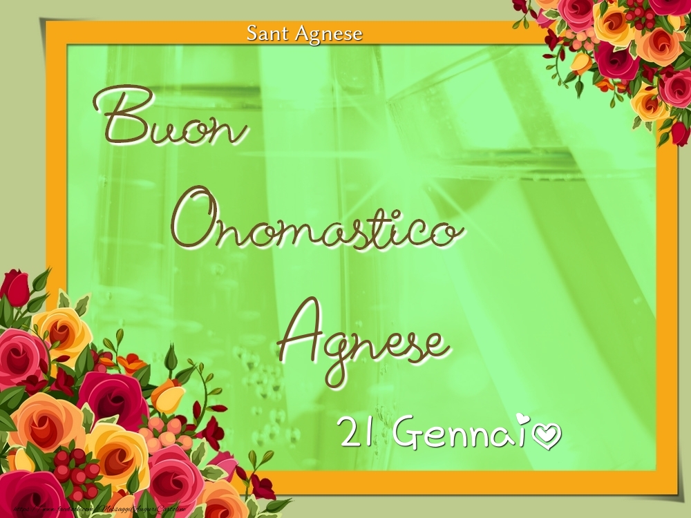 Sant Agnese Buon Onomastico, Agnese! 21 Gennaio - Cartoline onomastico