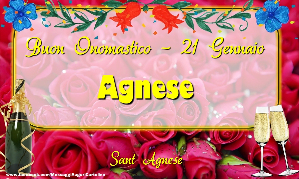 Sant Agnese Buon Onomastico, Agnese! 21 Gennaio - Cartoline onomastico