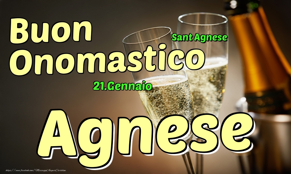 21.Gennaio - Buon Onomastico Agnese! - Cartoline onomastico