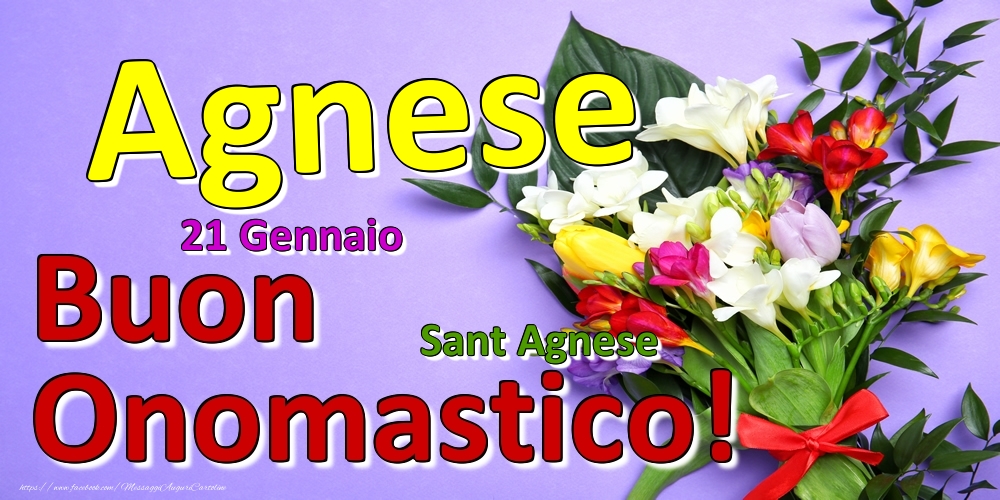 21 Gennaio - Sant Agnese -  Buon Onomastico Agnese! - Cartoline onomastico