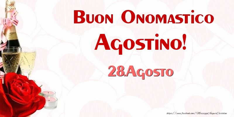 Buon Onomastico Agostino! 28.Agosto - Cartoline onomastico