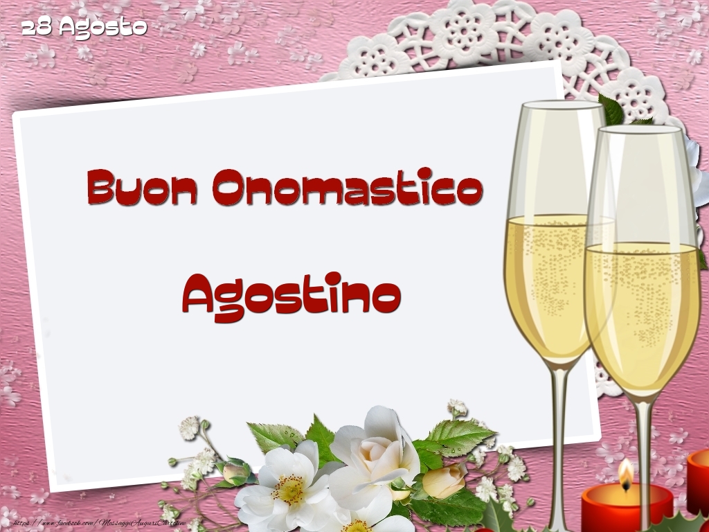 Buon Onomastico, Agostino! 28 Agosto - Cartoline onomastico