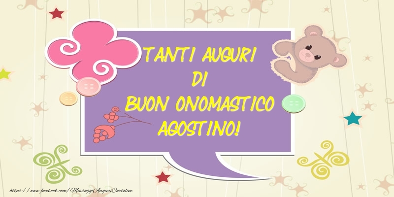 Tanti Auguri di Buon Onomastico Agostino! - Cartoline onomastico con animali