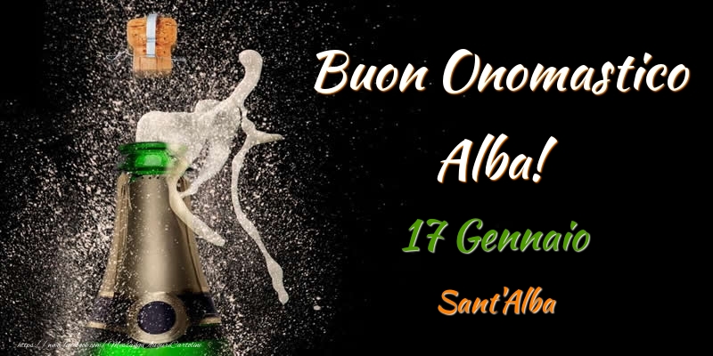 Buon Onomastico Alba! 17 Gennaio Sant'Alba - Cartoline onomastico