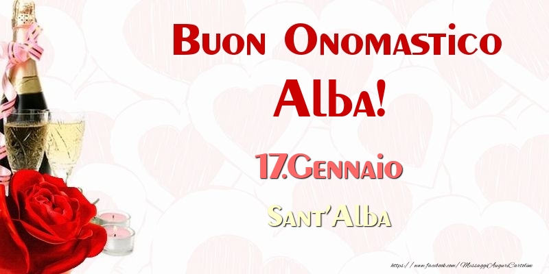 Buon Onomastico Alba! 17.Gennaio Sant'Alba - Cartoline onomastico