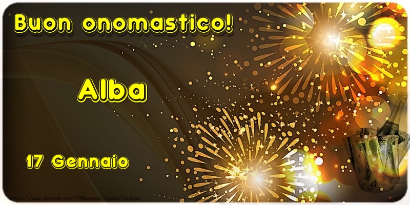 Buon Onomastico Alba! 17 Gennaio - Cartoline onomastico