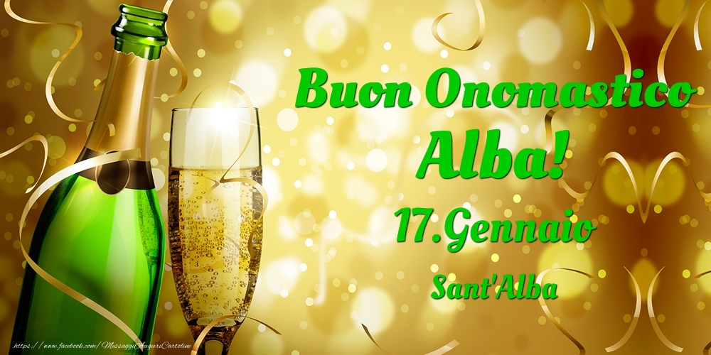 Buon Onomastico Alba! 17.Gennaio - Sant'Alba - Cartoline onomastico