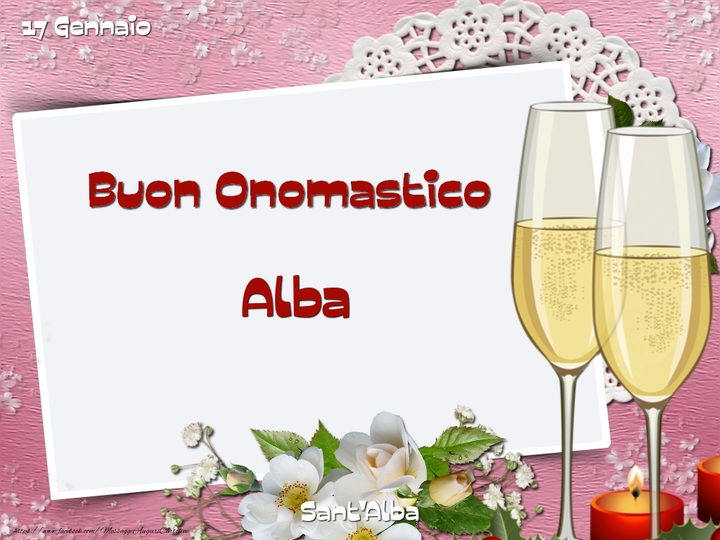 Sant'Alba Buon Onomastico, Alba! 17 Gennaio - Cartoline onomastico