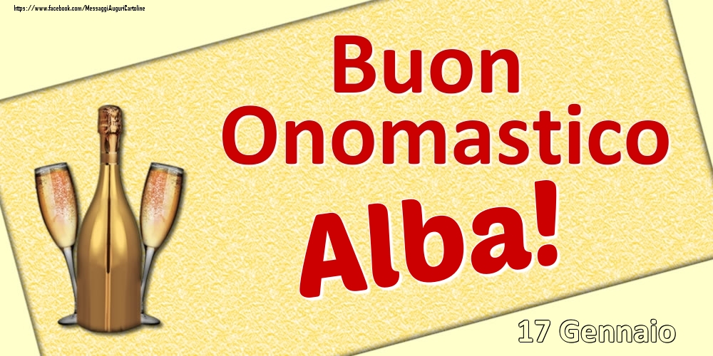 Buon Onomastico Alba! - 17 Gennaio - Cartoline onomastico