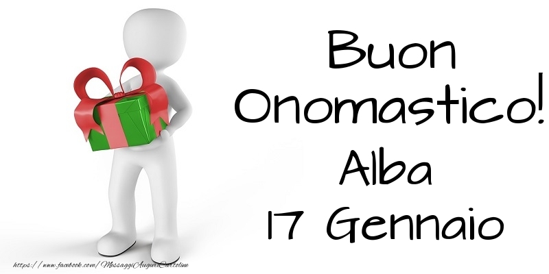 Buon Onomastico  Alba! 17 Gennaio - Cartoline onomastico