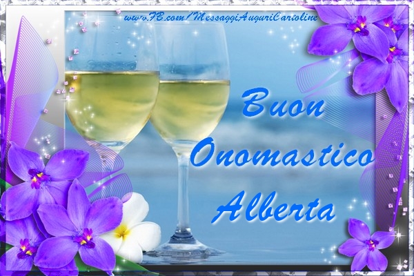 Buon Onomastico Alberta - Cartoline onomastico con champagne