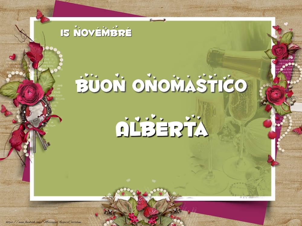 Buon Onomastico, Alberta! 15 Novembre - Cartoline onomastico