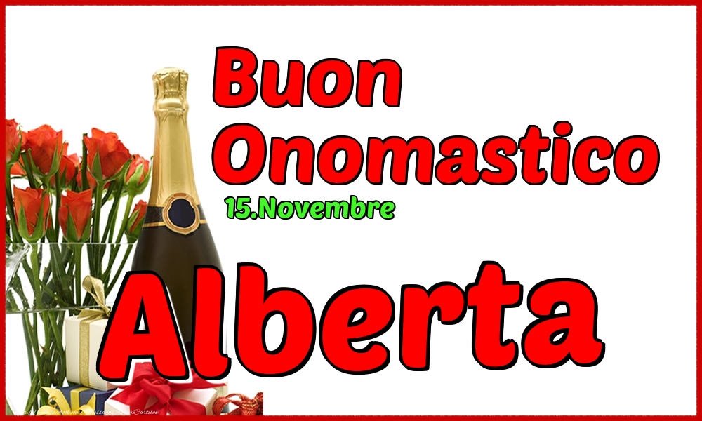 15.Novembre - Buon Onomastico Alberta! - Cartoline onomastico