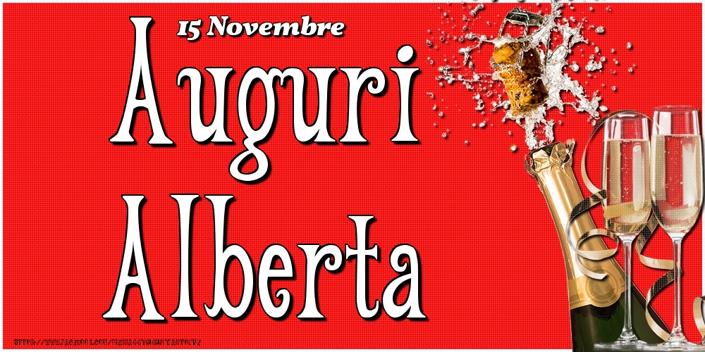 15 Novembre - Auguri Alberta! - Cartoline onomastico