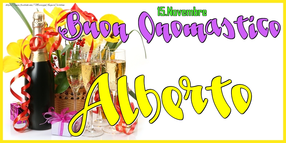 15.Novembre - Buon Onomastico Alberto! - Cartoline onomastico