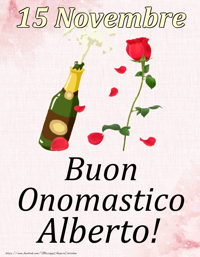 Buon Onomastico Alberto! - 15 Novembre - Cartoline onomastico