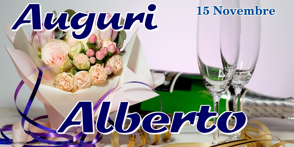 15 Novembre - Auguri Alberto! - Cartoline onomastico