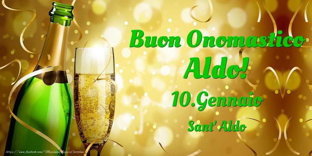 Buon Onomastico Aldo! 10.Gennaio - Sant' Aldo - Cartoline onomastico