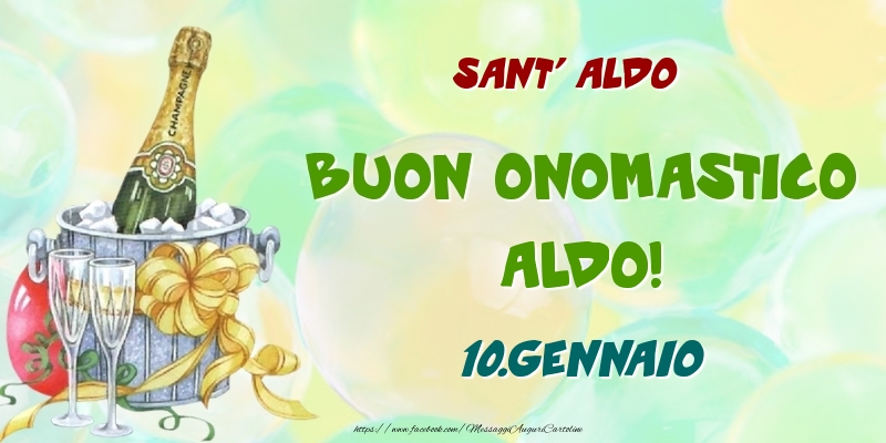 Sant' Aldo Buon Onomastico, Aldo! 10.Gennaio - Cartoline onomastico