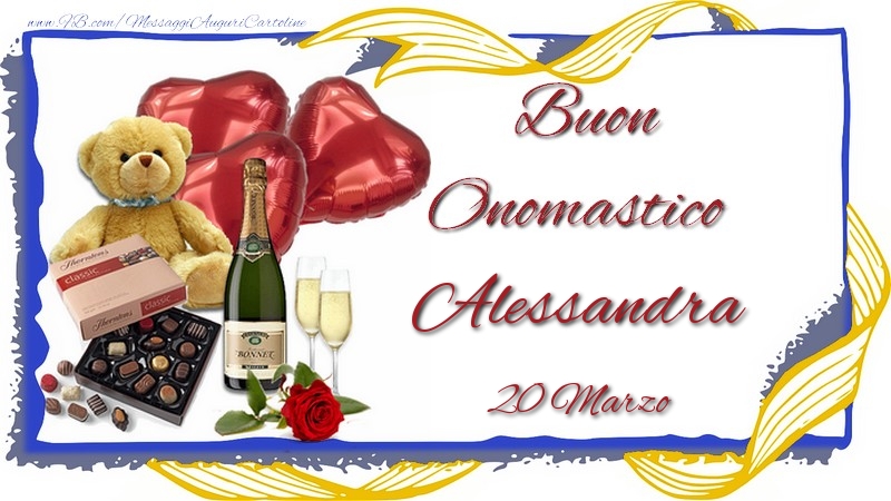 Buon Onomastico Alessandra! 20 Marzo - Cartoline onomastico