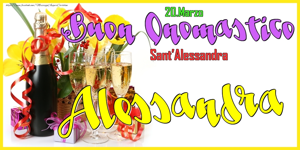 20.Marzo - Buon Onomastico Alessandra! - Cartoline onomastico