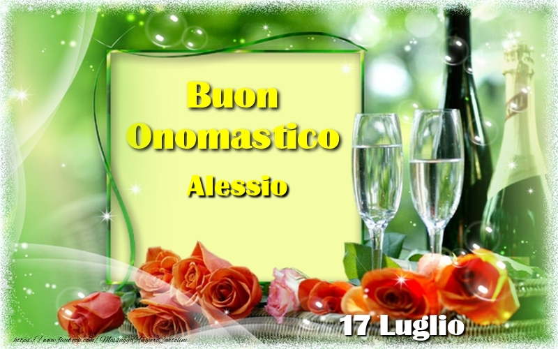 Buon Onomastico Alessio! 17 Luglio - Cartoline onomastico